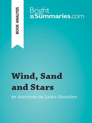 cover image of Wind, Sand and Stars by Antoine de Saint-Exupéry (Book Analysis)